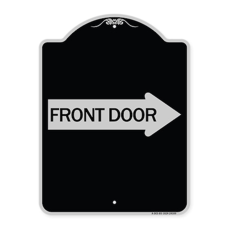 Signmission Front Door With Right Arrow Heavy-Gauge Aluminum Architectural Sign, 24" x 18", BS-1824-24389 A-DES-BS-1824-24389